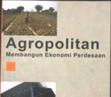 Agropolitan : Membangun Ekonomi Perdesaan