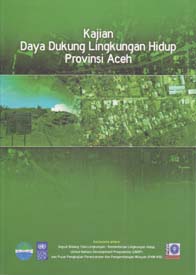 Kajian Daya Dukung Lingkungan Hidup Provinsi Aceh