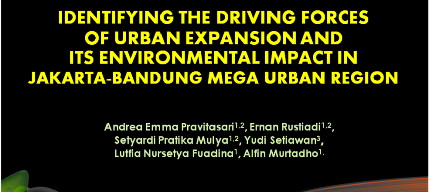 Identifying the Driving Forces of Urban Expansion and Its Environmental Impact in Jakarta-Bandung Mega Urban Region
